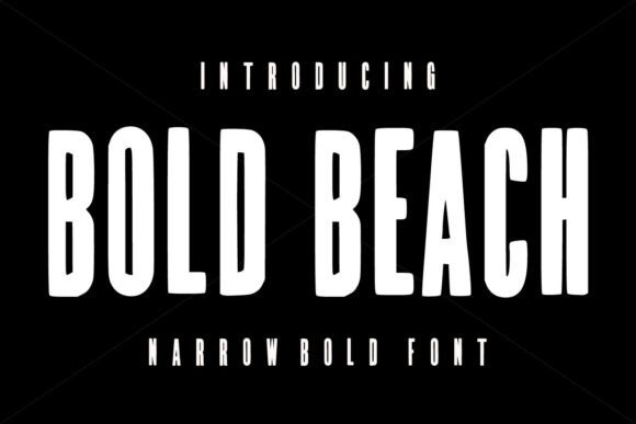 Bold Beach: A Condensed Typeface for Modern Vintage Projects